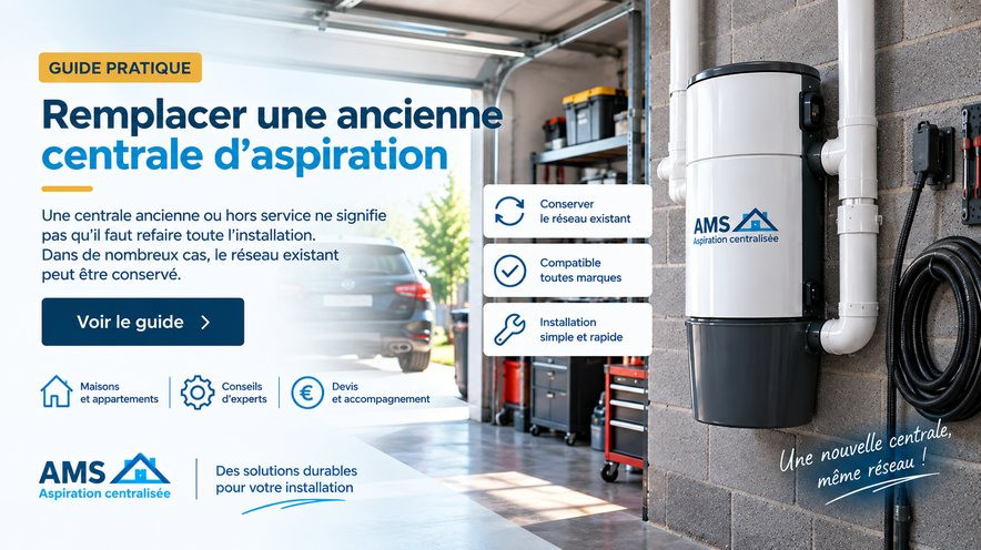 Quelle centrale d&rsquo;aspiration choisir ?